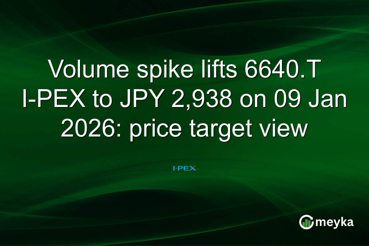 Volume spike lifts 6640.T I-PEX to JPY 2,938 on 09 Jan 2026: price target view