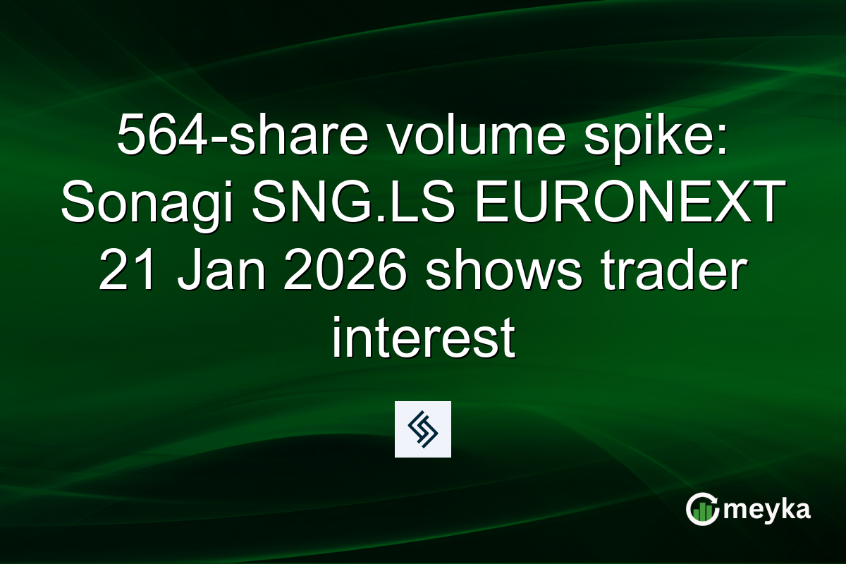 564-share volume spike: Sonagi SNG.LS EURONEXT 21 Jan 2026 shows trader interest
