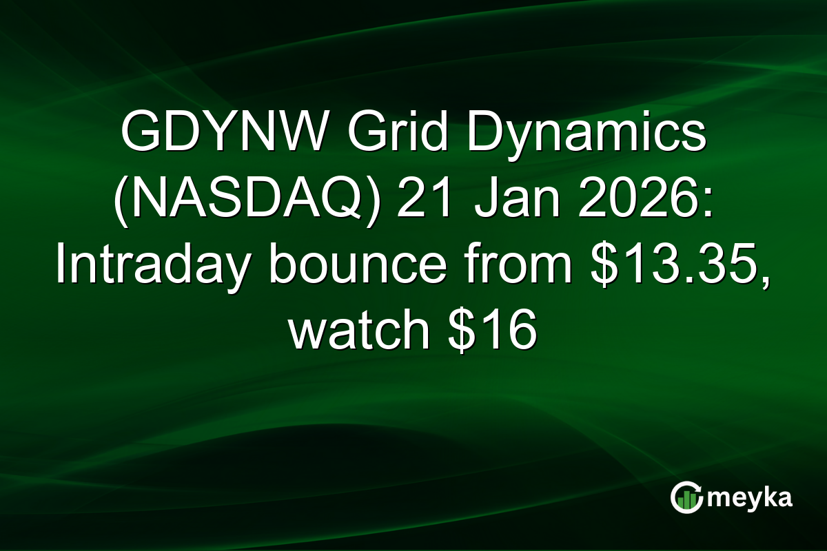 GDYNW Grid Dynamics (NASDAQ) 21 Jan 2026: Intraday bounce from $13.35, watch $16
