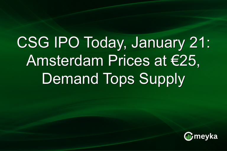 CSG IPO Today, January 21: Amsterdam Prices at €25, Demand Tops Supply