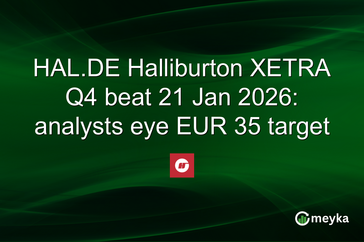 HAL.DE Halliburton XETRA Q4 beat 21 Jan 2026: analysts eye EUR 35 target