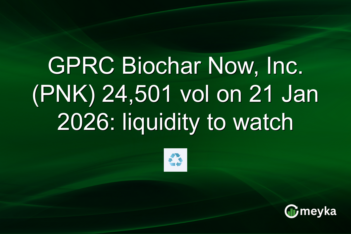 GPRC Biochar Now, Inc. (PNK) 24,501 vol on 21 Jan 2026: liquidity to watch