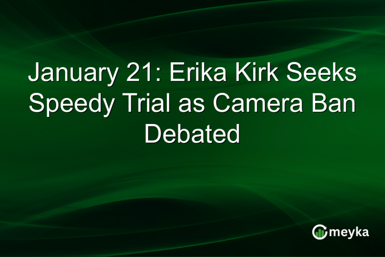 January 21: Erika Kirk Seeks Speedy Trial as Camera Ban Debated