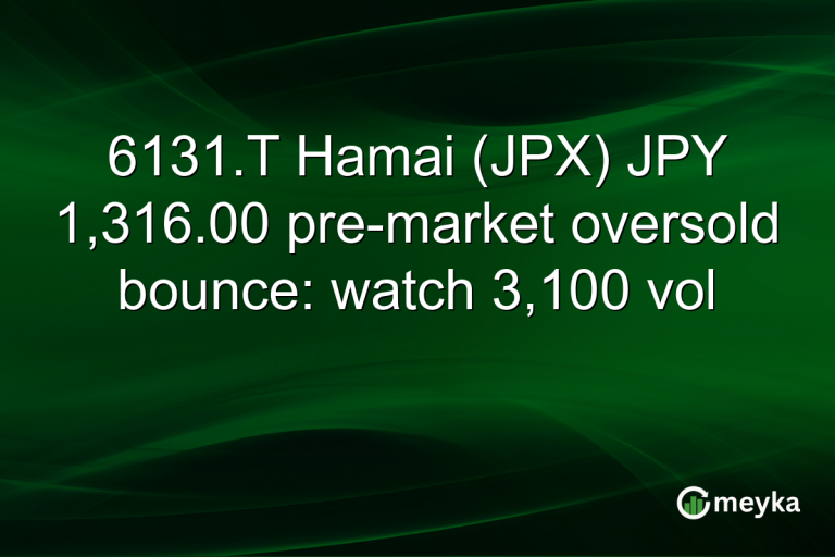 6131.T Hamai (JPX) JPY 1,316.00 pre-market oversold bounce: watch 3,100 vol