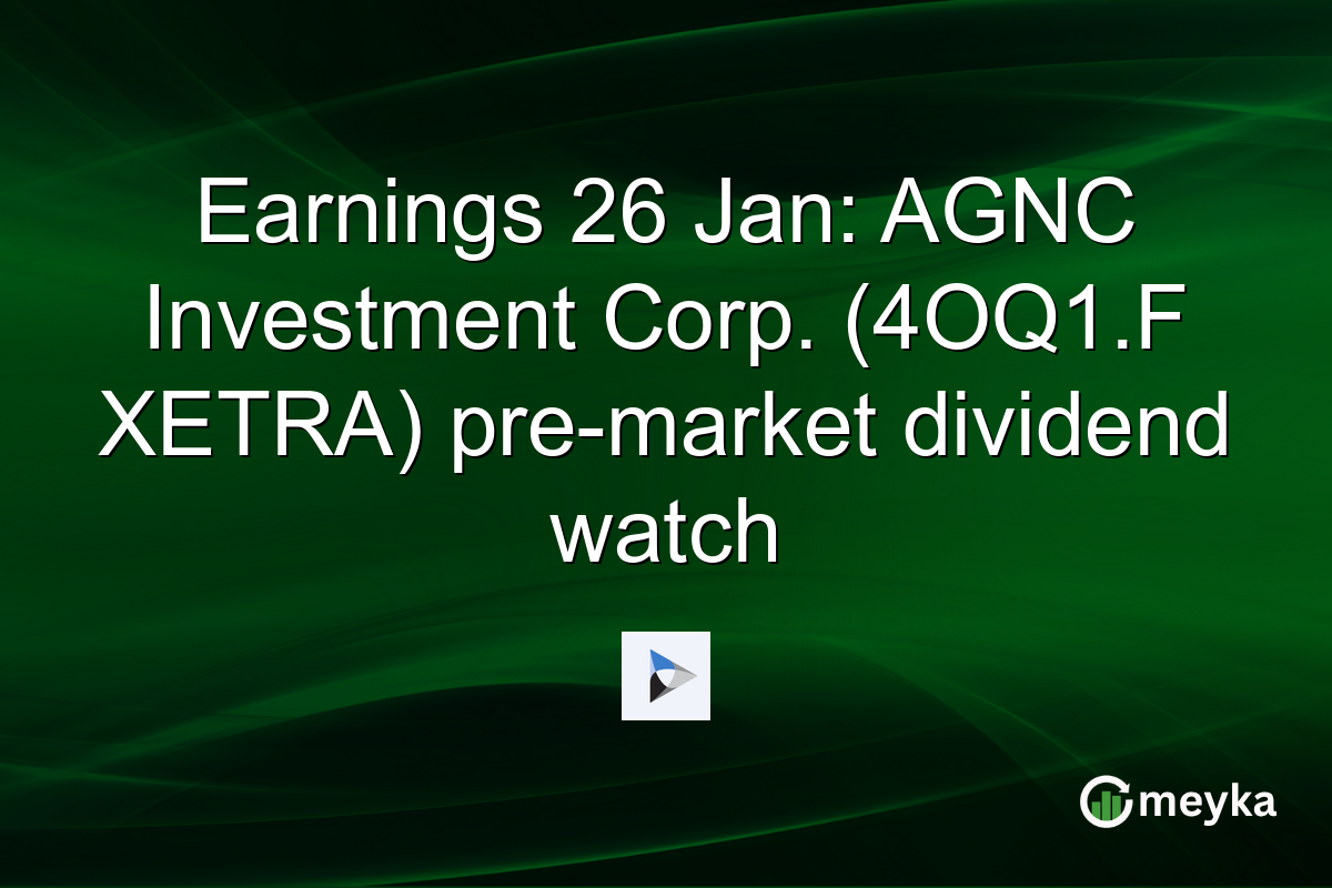 Earnings 26 Jan: AGNC Investment Corp. (4OQ1.F XETRA) pre-market dividend watch