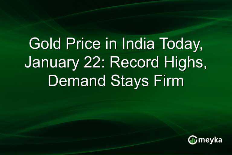Gold Price in India Today, January 22: Record Highs, Demand Stays Firm