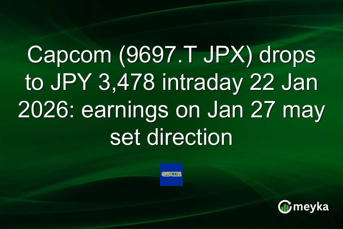 Capcom (9697.T JPX) drops to JPY 3,478 intraday 22 Jan 2026: earnings on Jan 27 may set direction