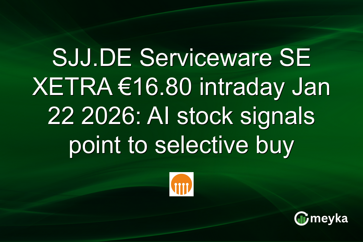 SJJ.DE Serviceware SE XETRA €16.80 intraday Jan 22 2026: AI stock signals point to selective buy