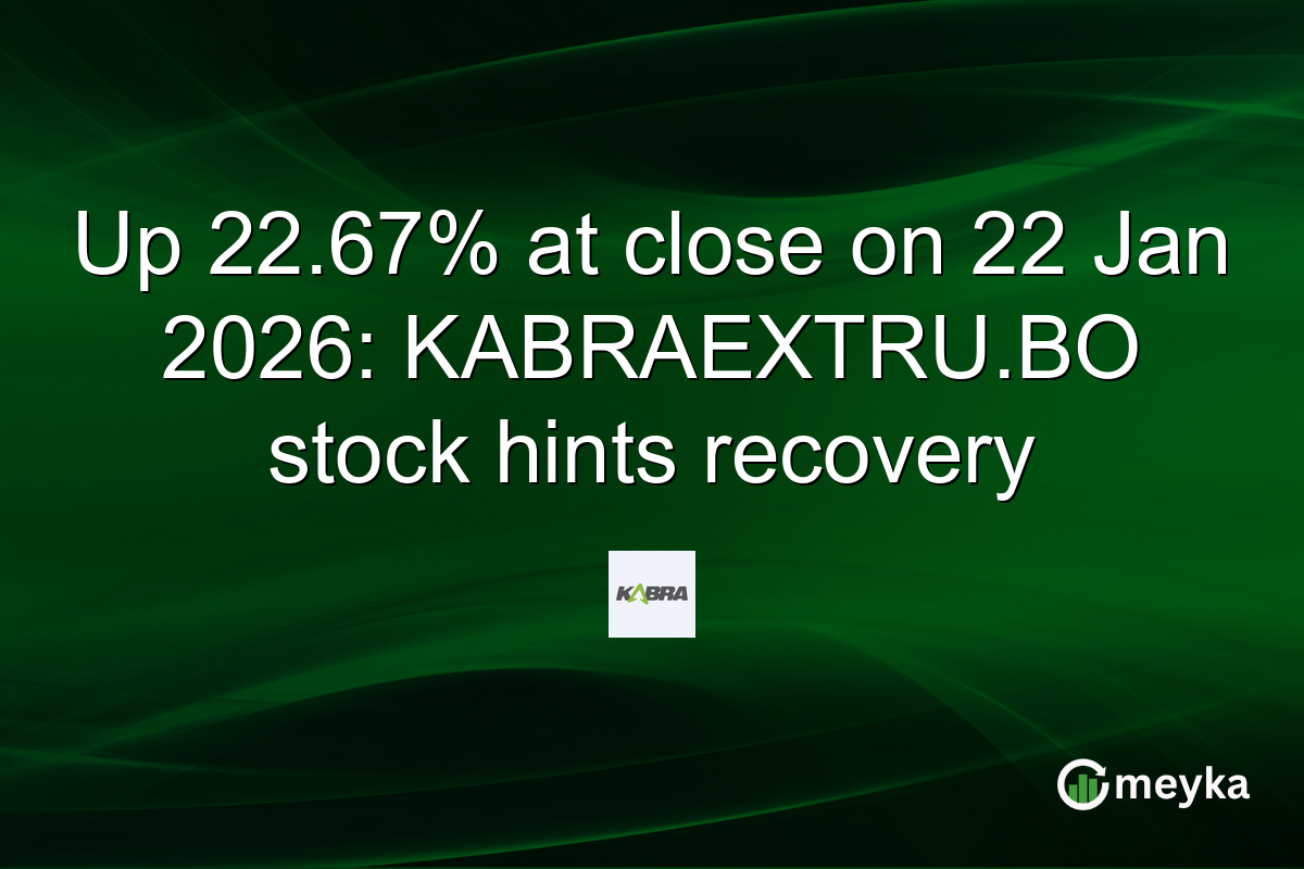 Up 22.67% at close on 22 Jan 2026: KABRAEXTRU.BO stock hints recovery