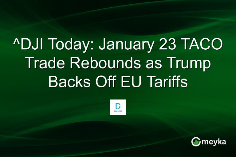 ^DJI Today: January 23 TACO Trade Rebounds as Trump Backs Off EU Tariffs