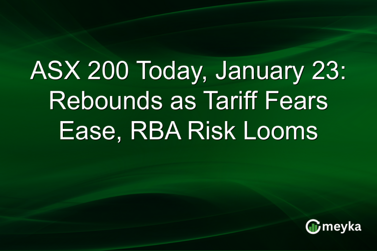 ASX 200 Today, January 23: Rebounds as Tariff Fears Ease, RBA Risk Looms