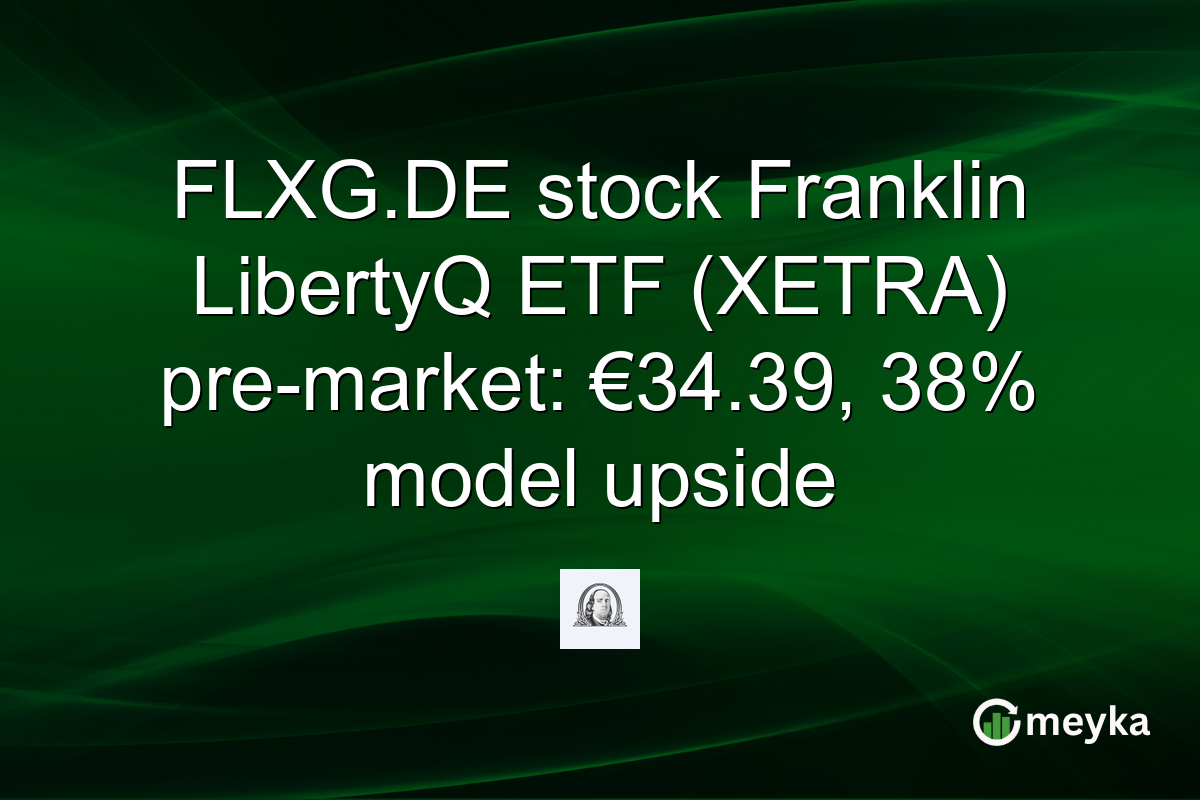 FLXG.DE stock Franklin LibertyQ ETF (XETRA) pre-market: €34.39, 38% model upside