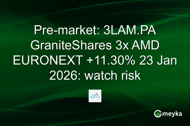 Pre-market: 3LAM.PA GraniteShares 3x AMD EURONEXT +11.30% 23 Jan 2026: watch risk
