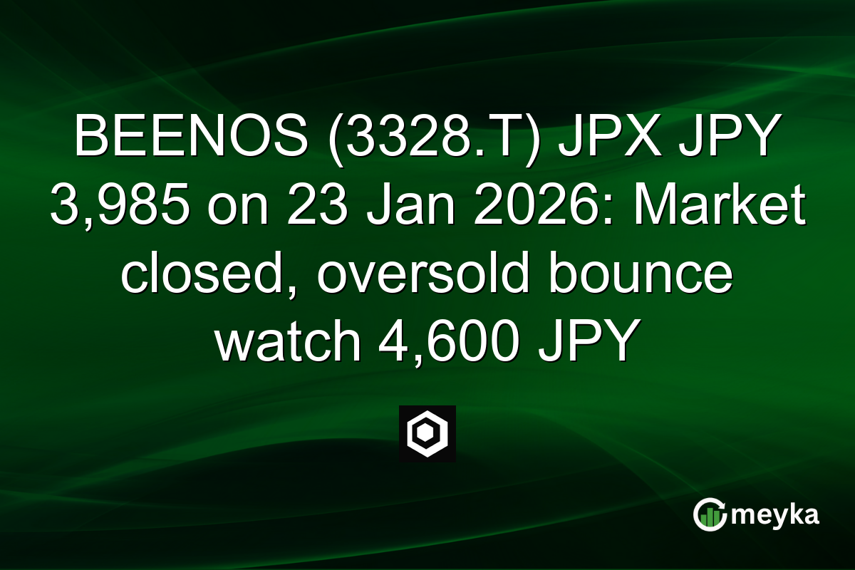 BEENOS (3328.T) JPX JPY 3,985 on 23 Jan 2026: Market closed, oversold bounce watch 4,600 JPY