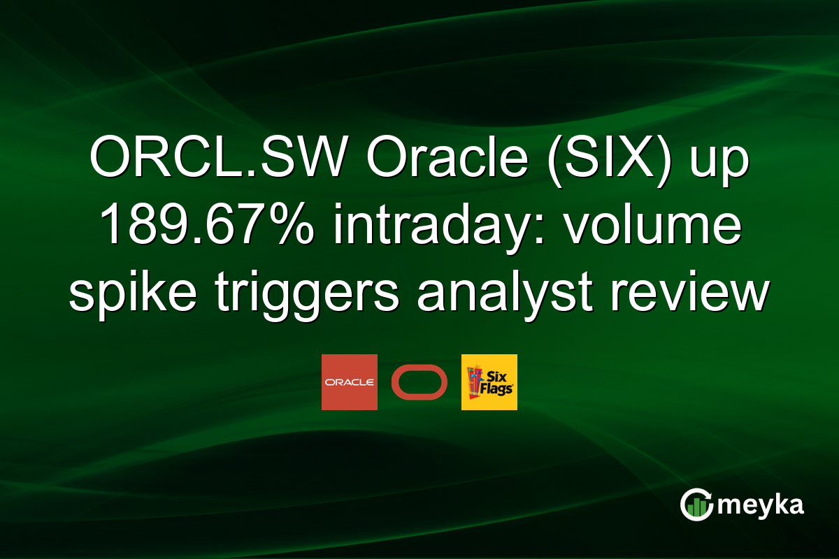 ORCL.SW Oracle (SIX) up 189.67% intraday: volume spike triggers analyst review