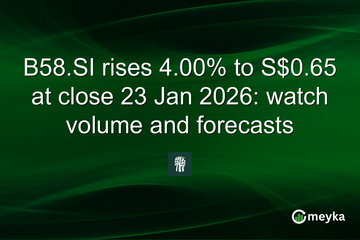 B58.SI rises 4.00% to S$0.65 at close 23 Jan 2026: watch volume and forecasts