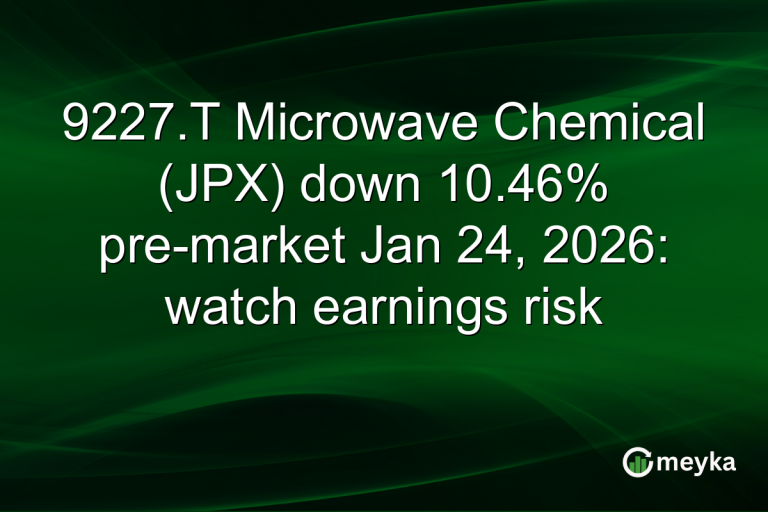 9227.T Microwave Chemical (JPX) down 10.46% pre-market Jan 24, 2026: watch earnings risk