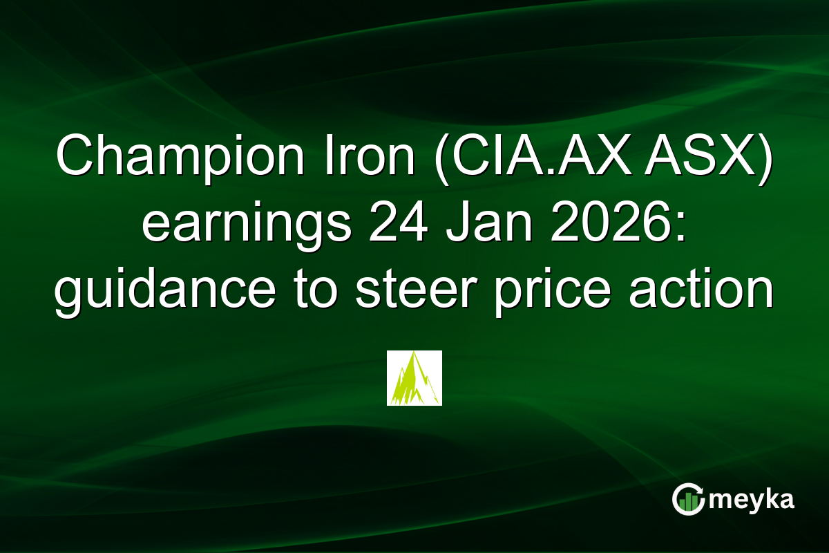Champion Iron (CIA.AX ASX) earnings 24 Jan 2026: guidance to steer price action