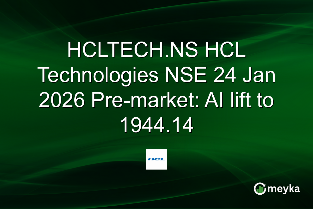 HCLTECH.NS HCL Technologies NSE 24 Jan 2026 Pre-market: AI lift to 1944.14