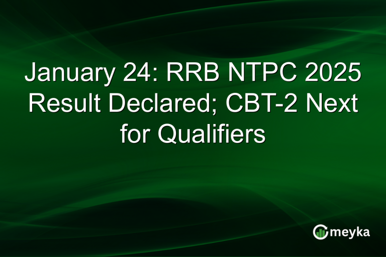 January 24: RRB NTPC 2025 Result Declared; CBT-2 Next for Qualifiers