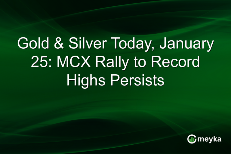 Gold & Silver Today, January 25: MCX Rally to Record Highs Persists