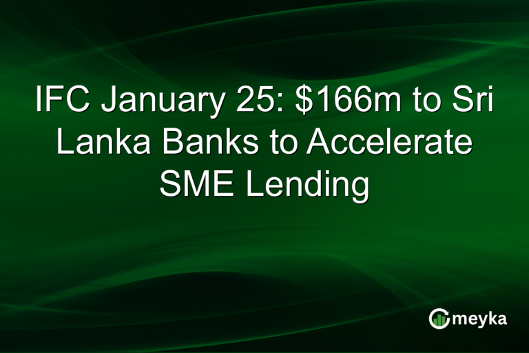 IFC January 25: $166m to Sri Lanka Banks to Accelerate SME Lending