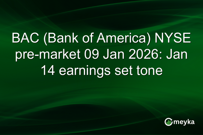 BAC (Bank of America) NYSE pre-market 09 Jan 2026: Jan 14 earnings set tone