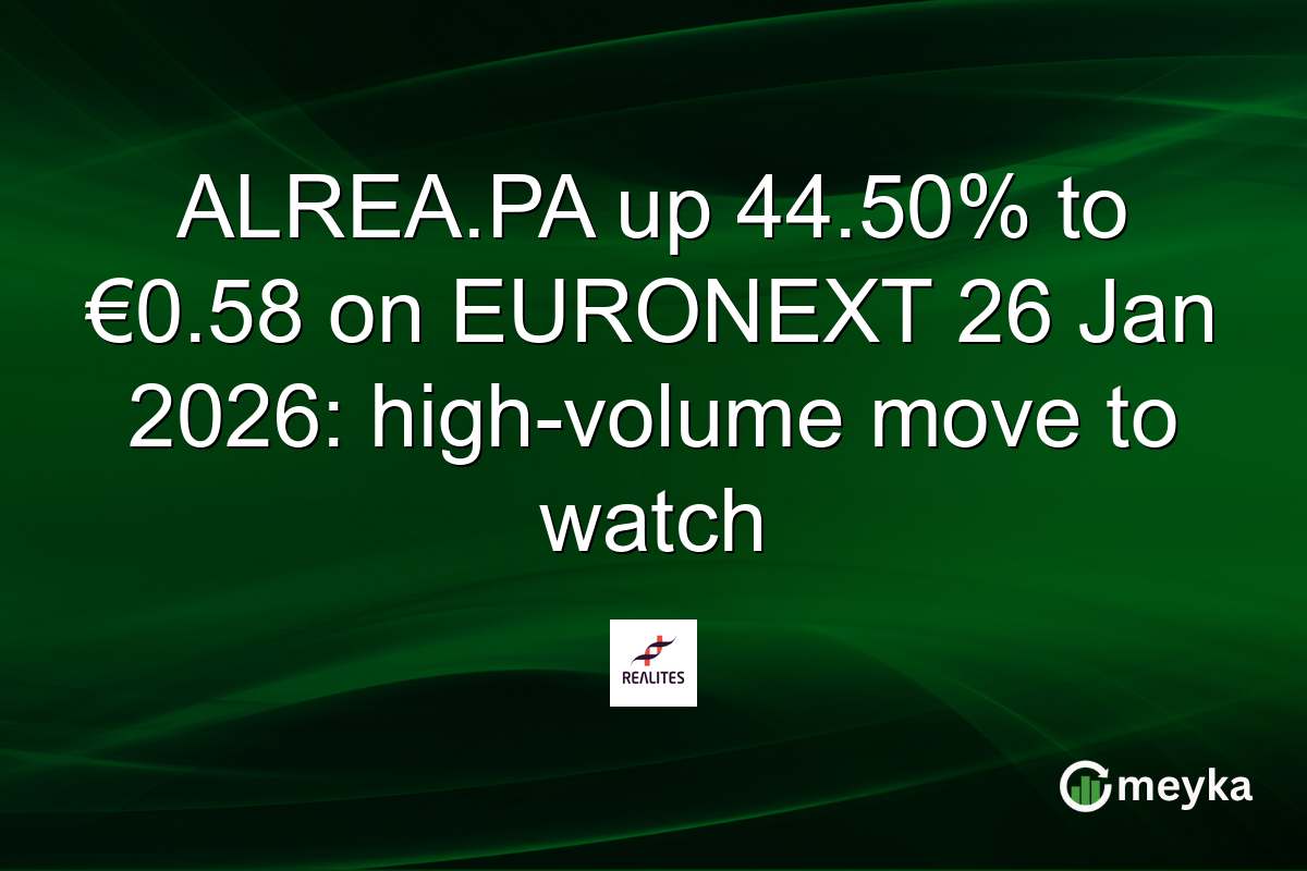 ALREA.PA up 44.50% to €0.58 on EURONEXT 26 Jan 2026: high-volume move to watch