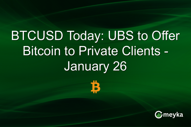 BTCUSD Today: UBS to Offer Bitcoin to Private Clients - January 26