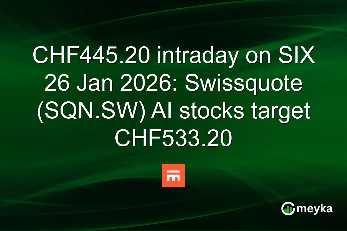 CHF445.20 intraday on SIX 26 Jan 2026: Swissquote (SQN.SW) AI stocks target CHF533.20