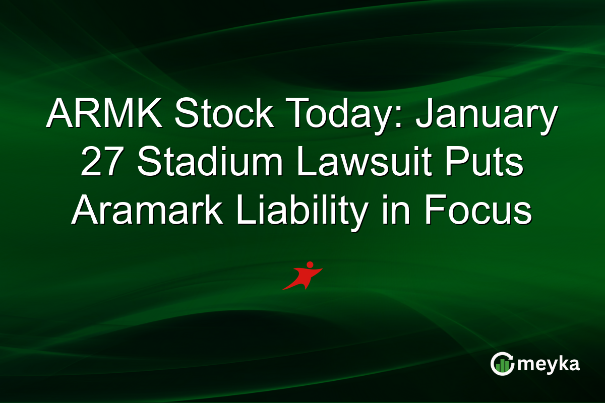 ARMK Stock Today: January 27 Stadium Lawsuit Puts Aramark Liability in Focus
