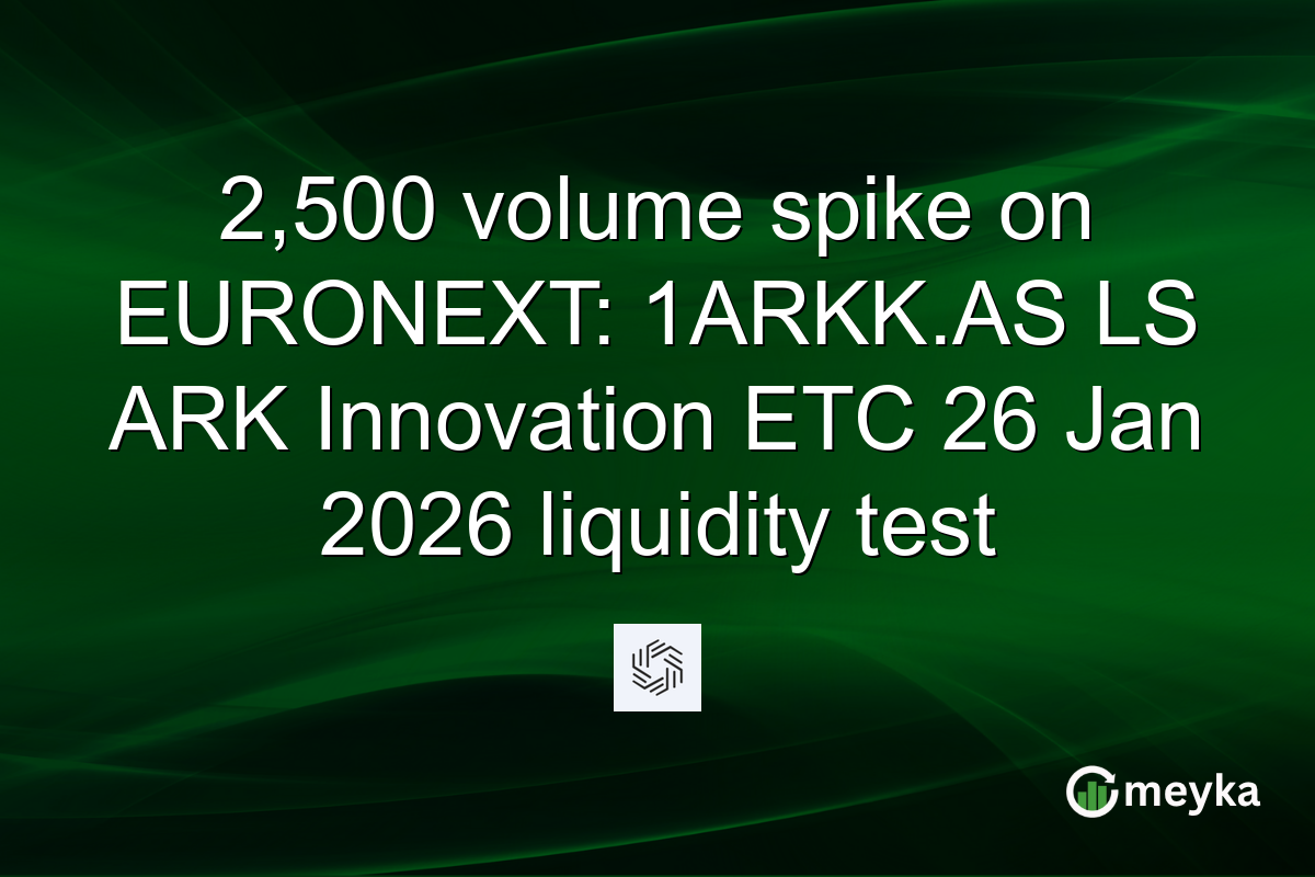 2,500 volume spike on EURONEXT: 1ARKK.AS LS ARK Innovation ETC 26 Jan 2026 liquidity test