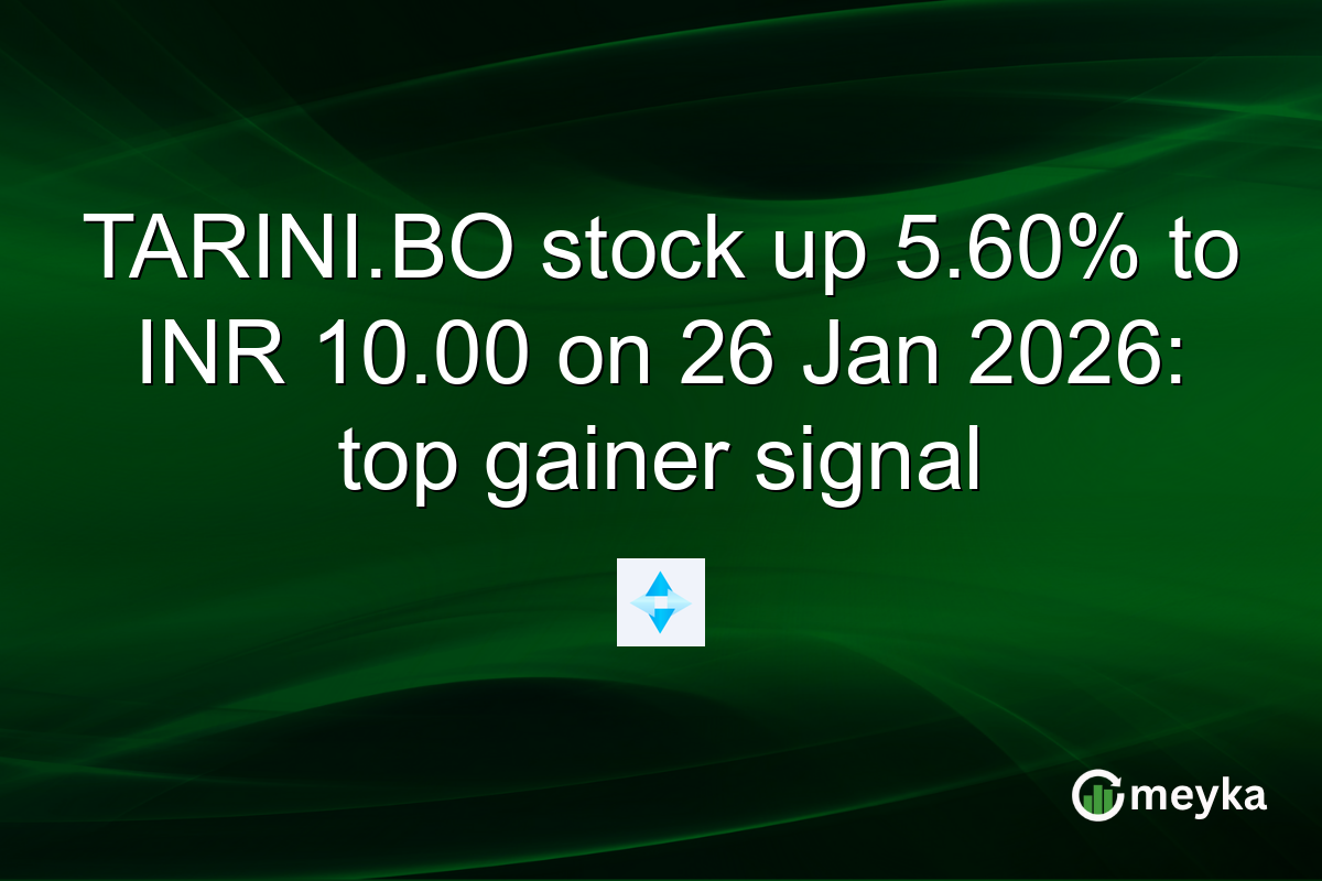 TARINI.BO stock up 5.60% to INR 10.00 on 26 Jan 2026: top gainer signal