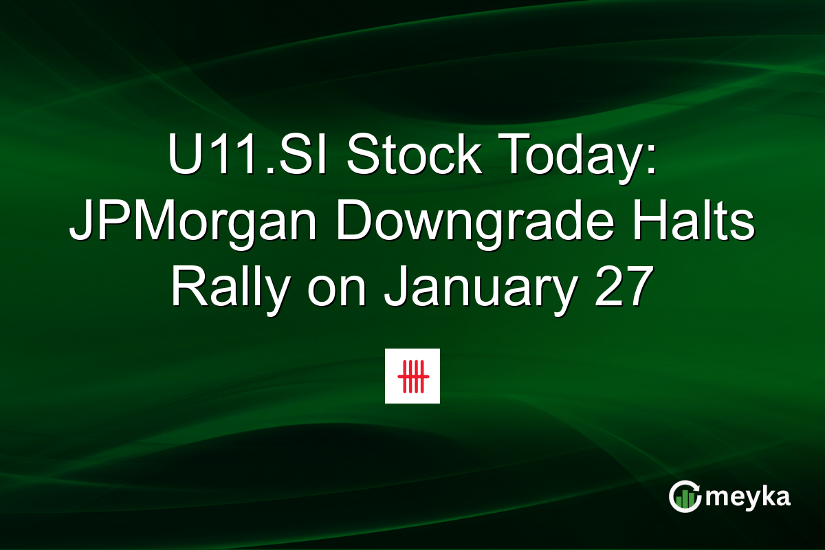 U11.SI Stock Today: JPMorgan Downgrade Halts Rally on January 27