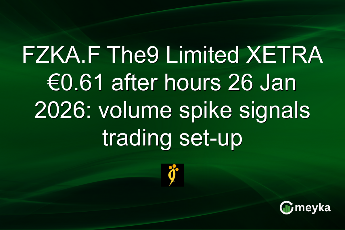 FZKA.F The9 Limited XETRA €0.61 after hours 26 Jan 2026: volume spike signals trading set-up