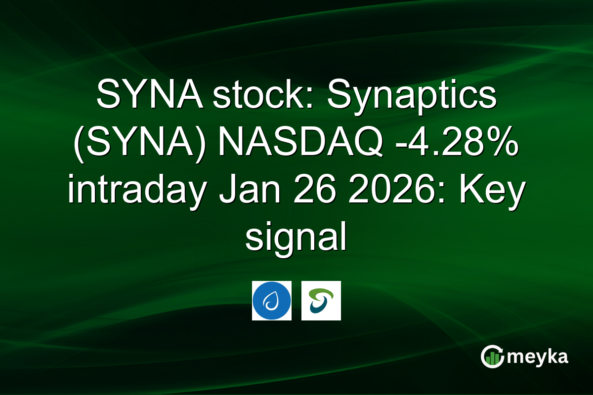 SYNA stock: Synaptics (SYNA) NASDAQ -4.28% intraday Jan 26 2026: Key signal
