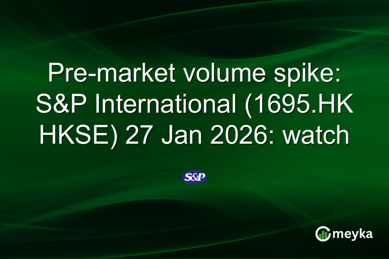 Pre-market volume spike: S&P International (1695.HK HKSE) 27 Jan 2026: watch