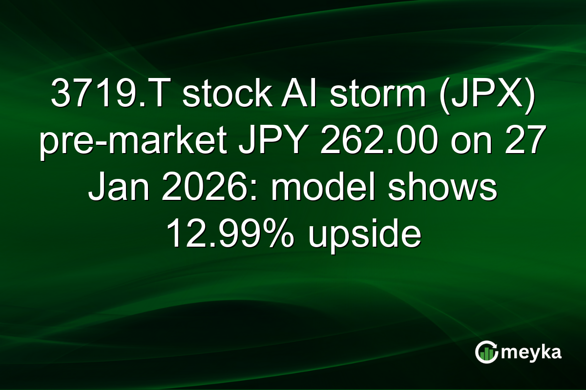 3719.T stock AI storm (JPX) pre-market JPY 262.00 on 27 Jan 2026: model shows 12.99% upside