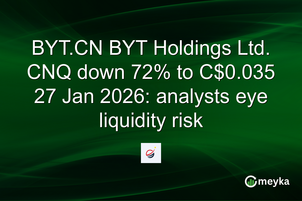 BYT.CN BYT Holdings Ltd. CNQ down 72% to C$0.035 27 Jan 2026: analysts eye liquidity risk
