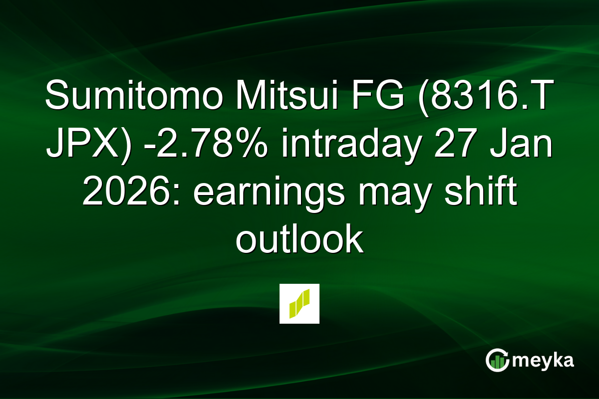 Sumitomo Mitsui FG (8316.T JPX) -2.78% intraday 27 Jan 2026: earnings may shift outlook