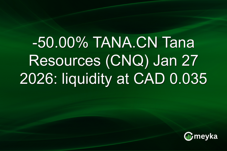 -50.00% TANA.CN Tana Resources (CNQ) Jan 27 2026: liquidity at CAD 0.035