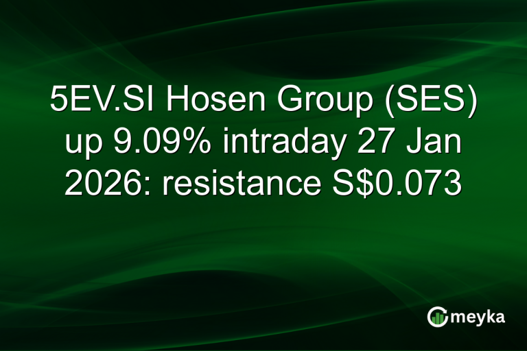 5EV.SI Hosen Group (SES) up 9.09% intraday 27 Jan 2026: resistance S$0.073