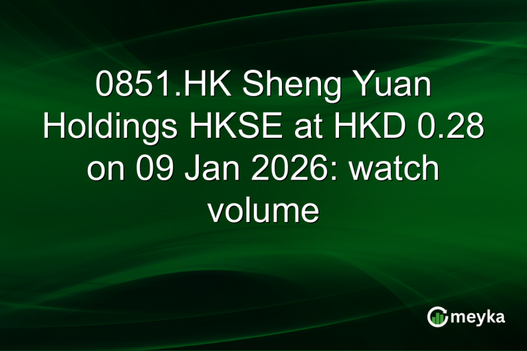 0851.HK Sheng Yuan Holdings HKSE at HKD 0.28 on 09 Jan 2026: watch volume