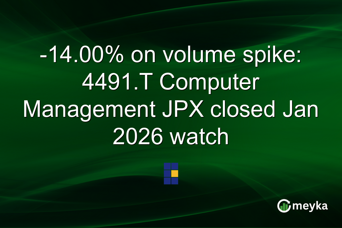 -14.00% on volume spike: 4491.T Computer Management JPX closed Jan 2026 watch