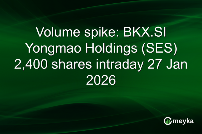 Volume spike: BKX.SI Yongmao Holdings (SES) 2,400 shares intraday 27 Jan 2026