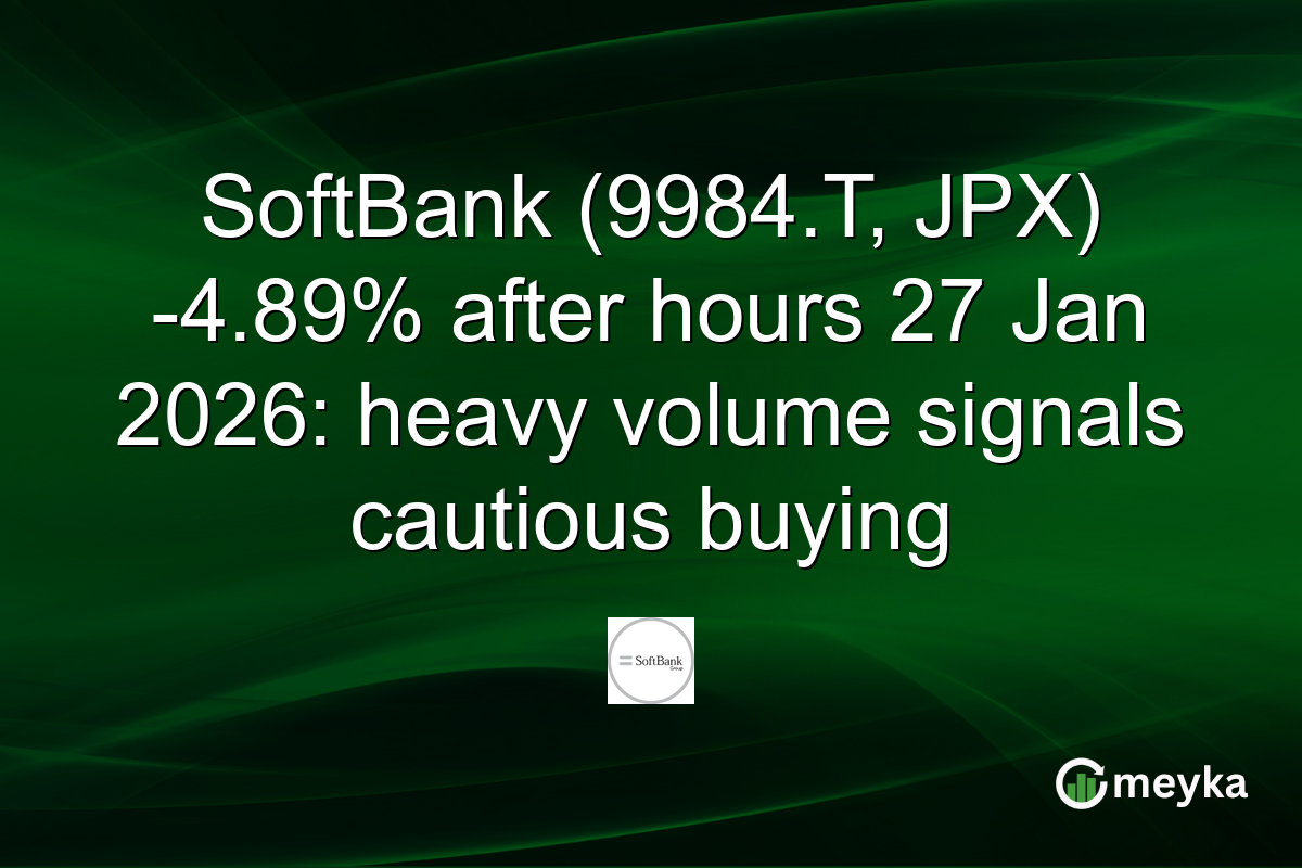 SoftBank (9984.T, JPX) -4.89% after hours 27 Jan 2026: heavy volume signals cautious buying