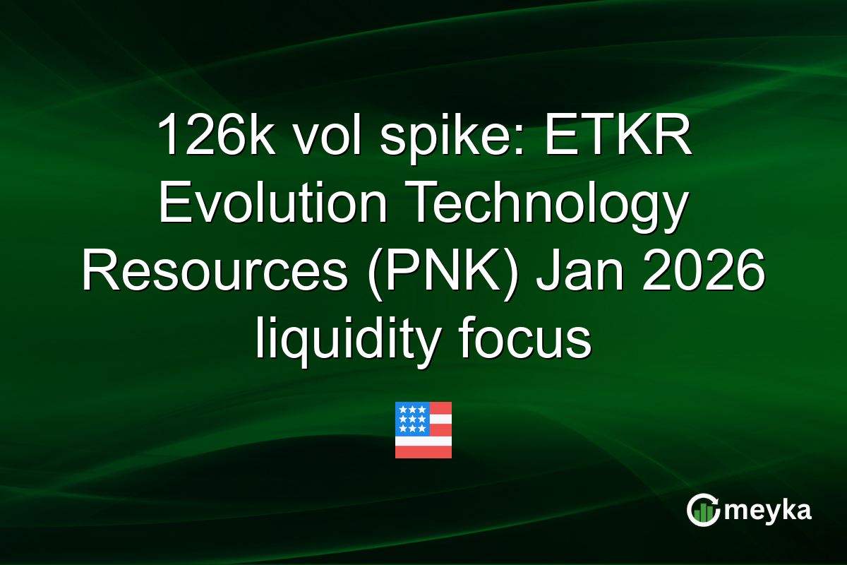 126k vol spike: ETKR Evolution Technology Resources (PNK) Jan 2026 liquidity focus