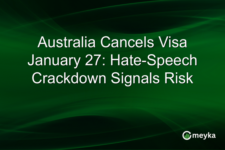 Australia Cancels Visa January 27: Hate-Speech Crackdown Signals Risk