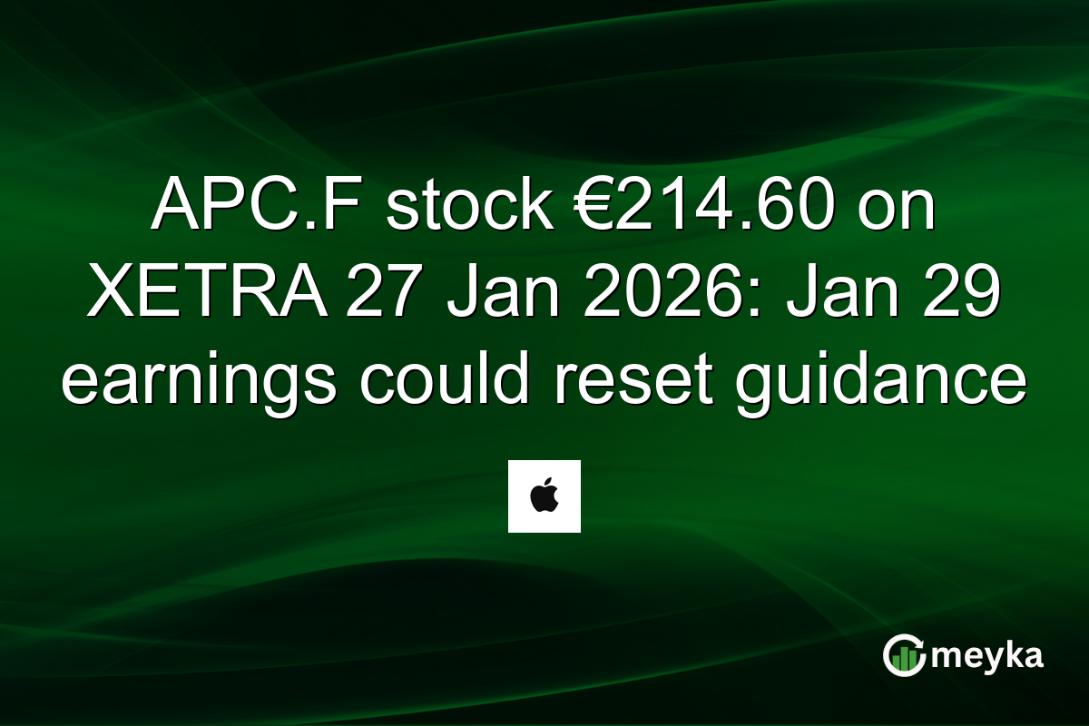 APC.F stock €214.60 on XETRA 27 Jan 2026: Jan 29 earnings could reset guidance