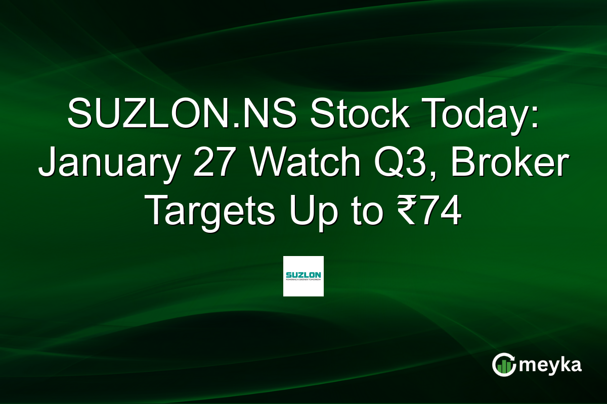 SUZLON.NS Stock Today: January 27 Watch Q3, Broker Targets Up to ₹74